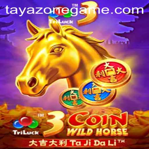 Discovering 3CoinWildHorse: A Unique Gaming Experience with Tayazone